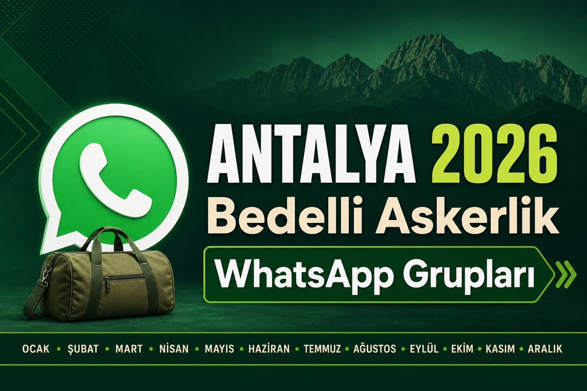 Antalya bedelli askerlik WhatsApp grupları