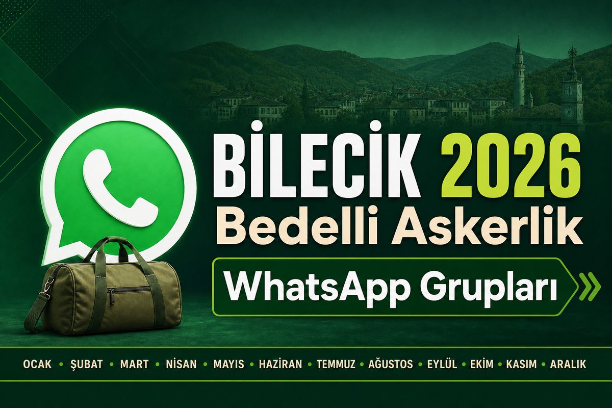 Bilecik bedelli askerlik WhatsApp grupları