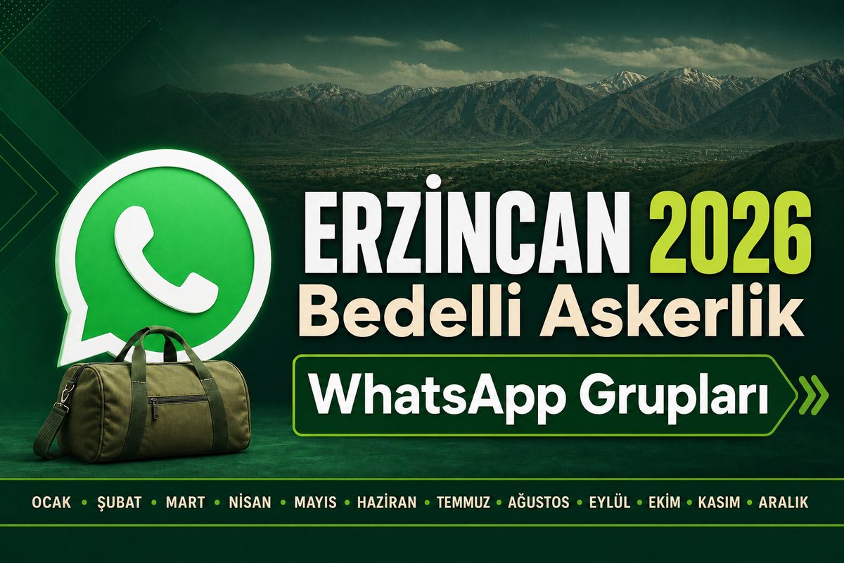 Erzincan bedelli askerlik WhatsApp grupları