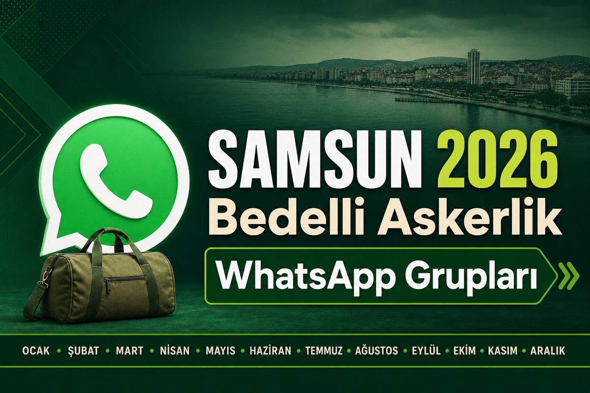 Samsun bedelli askerlik WhatsApp grupları