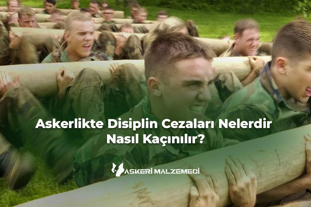 Askerlikte Disiplin Cezaları Nelerdir ve Nasıl Kaçınılır?