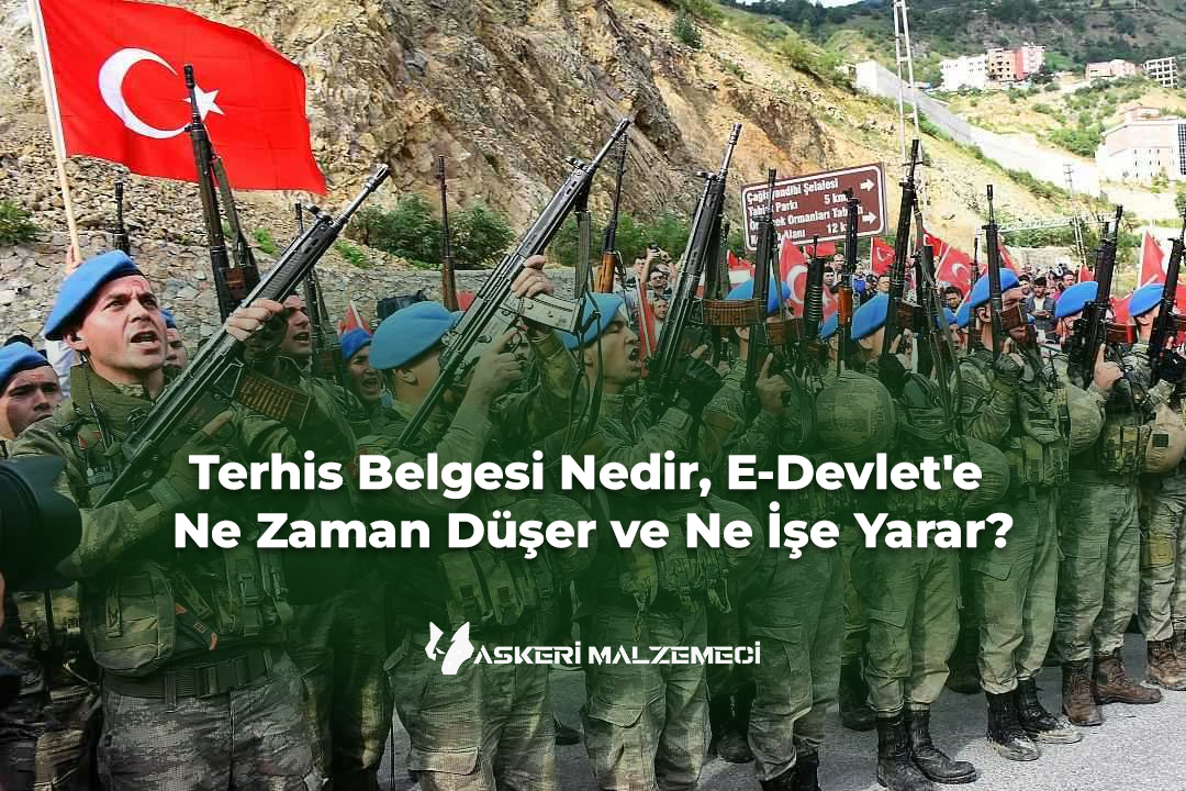 Terhis Belgesi Nedir, E-Devlet'e Ne Zaman Düşer ve Ne İşe Yarar?